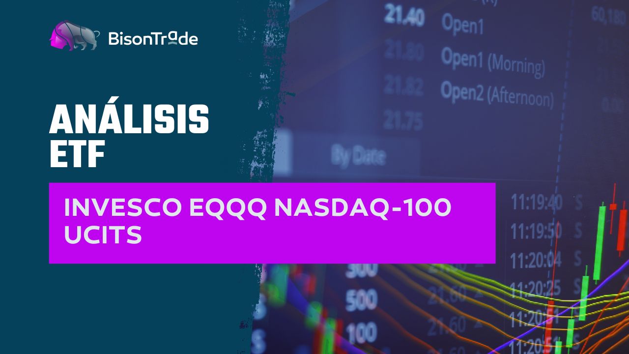 Análisis Invesco EQQQ Nasdaq-100 UCITS ETF